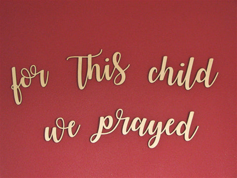 For This Child We Prayed