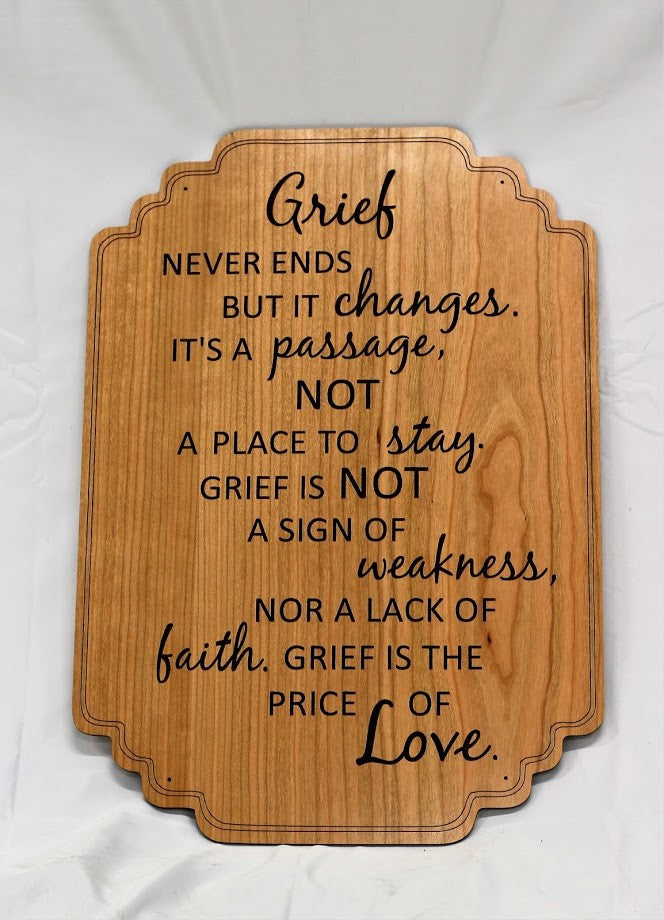 Grief - The Price of Love - Beautiful wall hanging - Gift for the grieving